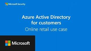 Microsoft Entra ID for customers - Online retail use case