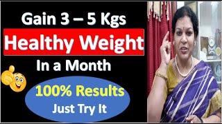 Gain 3 – 5 Kgs Healthy Weight in a Month with Food  Exercises Pranayama & Yoga Mudra