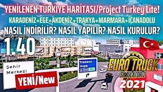 ETS 2 YENİ TÜRKİYE HARİTA MODU  NASIL KURULUR? NASIL YAPILIR? EN DETAYLI ANLATIM 2021 ETS 2-1.40 