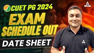 CUET PG 2024 Breaking News  DATE SHEET RELEASED  Exam Date Fix  Subject Wise Date Sheet