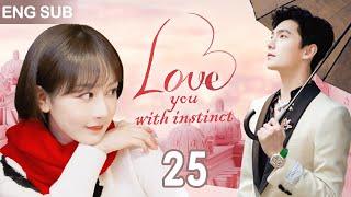 Eng Sub Love You With Instinct EP 25Talented Designer Achieves Dream and Conquers CEOs heart