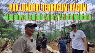 PAK JENDRAL TERKAGUM-KAGUM - Megahnya Lembah Aviary Arista Montana