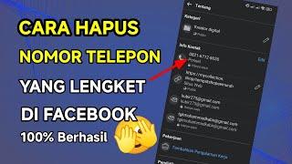 Cara Hapus Nomor Facebook Yang lengket 2024