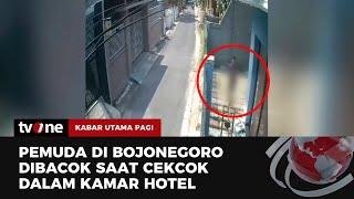 Pria Asal Demak Diduga Dianiaya Teman Wanitanya usai Cekcok di Hotel Bojonegoro  tvOne