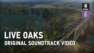 World of Tanks Original Soundtrack Live Oaks