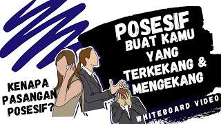 Kenapa Pasangan Posesif? Ngomongin Cinta Eps. 3