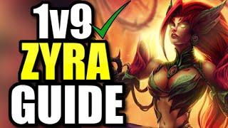 CARRY EVERY GAME HOW TO ZYRA SUPPORT 1V9 EVERY GAME IN SEASON 12  ZYRA GUIDE