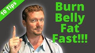 Burn BELLY FAT Fast 10 Tips + Bonus 2024