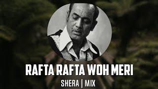 Rafta Rafta Woh Mere SherA Mix  Full Song  Mehdi Hassan Cover By Muhammad Ali