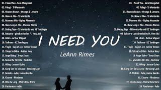 LeAnn Rimes - I Need You  Best OPM Tagalog Love Songs  OPM Tagalog Top Songs 2024 #vol1