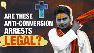 Exclusive Many Anti-Conversion Arrests in Uttar Pradesh Defy the Law They Are Based On  The Quint