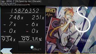 AllyrD  Giga - BRING IT ON Sped Up Ver. Decade 99.38% 2xsb 9341028 #34