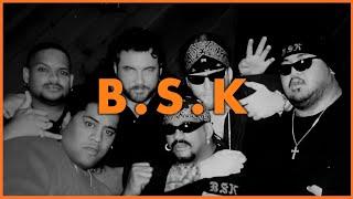 What Is The BSK?