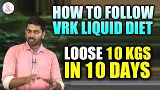 VRK Liquid Diet For Weight Loss  Explained Easily in English  Eagle Media Works