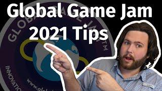 Global Game Jam 2021 Tips