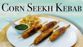 Corn seek kabab  Crispy Corn Kebabs  Instant Snacks Recipe  Chef Harpal Singh Sokhi