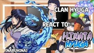 Clan Hyuga react to Hinata 11  NaruHina