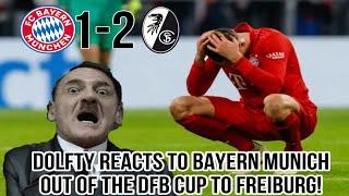 Hitler reacts to Bayern Munich out of the DFB Pokal to Freiburg