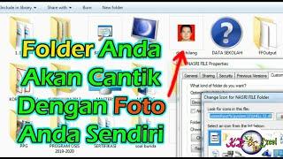 Cara Mengubah Icon Folder Dengan Foto Sendiri Folder PC Anda Akan Cantik