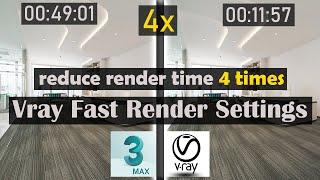 Vray Fast Render Settings In 3ds Max  How To Reduce The render Time In 3dsmax Using V-ray 5