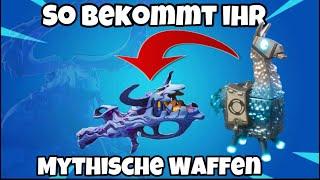 So bekommst DU die *MYTHISCHEN* Sturmkönig Waffen Fortnite Rette die Welt