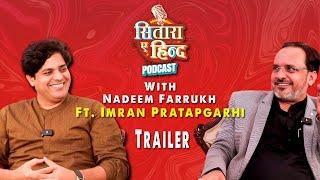 Imran Pratapgarhi  Sitara E Hind  Episode Trailer   Podcast With Nadeem Farrukh #nadeemfarrukh