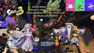 Splatoon 3 Online Match Live Stream Episode #18 Music Splatfest