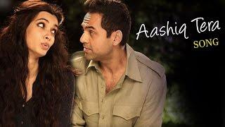 Aashiq Tera VIDEO Song  Happy Bhag Jayegi  Diana Penty Abhay Deol  Out Now