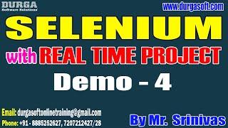 SELENIUM tutorials  Demo - 4  by Mr. Srinivas On 02-07-2024 @815AM IST