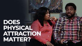 Does Physical Attraction Really Matter?  Kingsley Okonkwo & Mildred Kingsley-Okonkwo