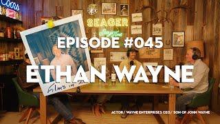 Seager Storytime - Ep. 45 - Ethan Wayne in the Cabin