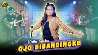 OJO DIBANDINGKE - KALIA SISKA ft SKA 86  Koplo Version UYE tone Official Music Video