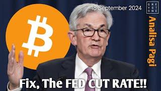 Analisa Pagi - The FED sudah hampir pasti Cut Rate. Antisipasi Pergerakan Bitcoin yang volatile