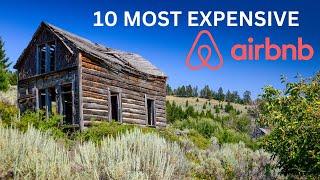 Top 10 Most Expensive Airbnb in the World