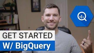 Getting Started w BigQuery