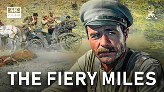 The Fiery Miles  EASTERN  FULL MOVIE