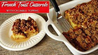 French Toast Casserole