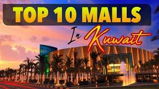 TOP 10 MALLS IN KUWAIT