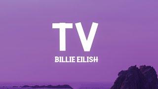 Billie Eilish - TV Lyrics