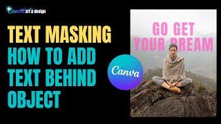 text masking effect how to add text behind object with Canva