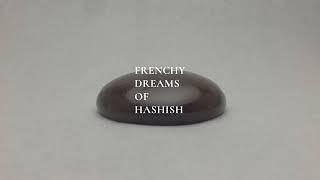 Frenchy Dreams of Hashish Official Trailer 2022 Original