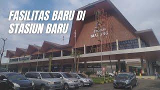 Mencoba Fasilitas Stasiun Kota Malang Baru