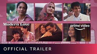 Modern Love Mumbai - Official Trailer 4K  Amazon Original Series  May 13