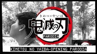 KIMETSU NO YAIBA   OPENING DE BAJO PRESUPUESTO  REAL LIFE  PARODIA