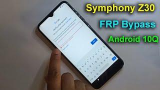 Symphony Z30 FRP Bypass Android 10Q  Without Pc 2021