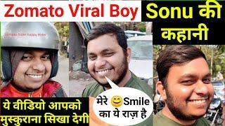 Zomato के Delivery Boy की Full Story  Zomato Happy Rider   Zomato Viral Boy Sonu