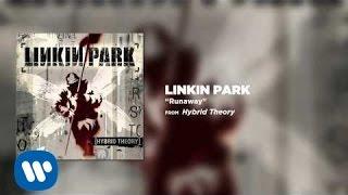 Runaway - Linkin Park Hybrid Theory