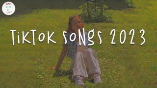 Tiktok songs 2023  Best tiktok songs 2023  Trending tiktok songs