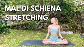 STRETCHING PER ALLEVIARE IL MAL DI SCHIENA DOLORI LOMBARI - 15 MIN