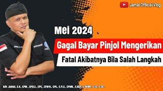 Mei 2024‼️Gagal Bayar Pinjol Paling Menakutkan